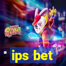 ips bet