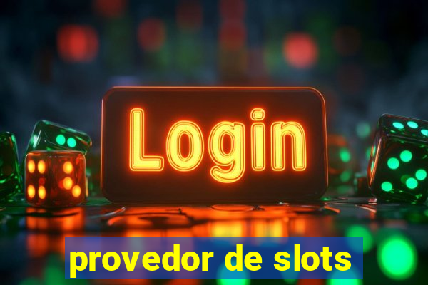 provedor de slots