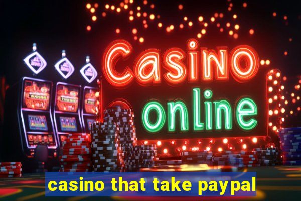 casino that take paypal