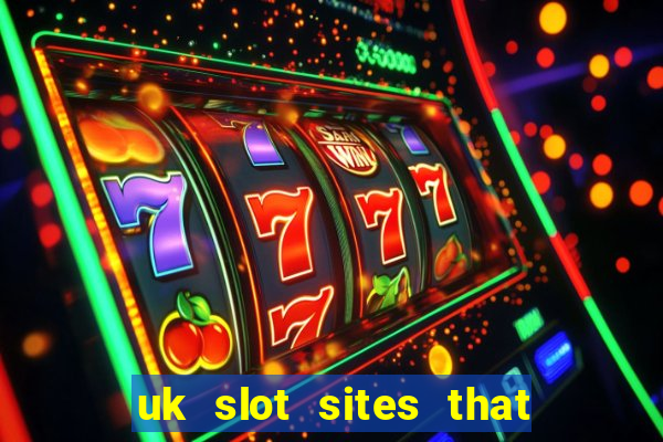 uk slot sites that accept paypal