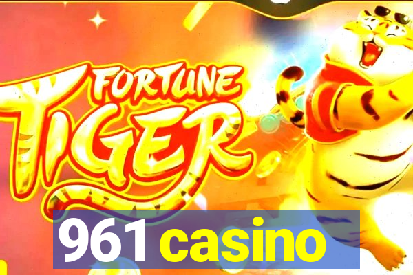 961 casino