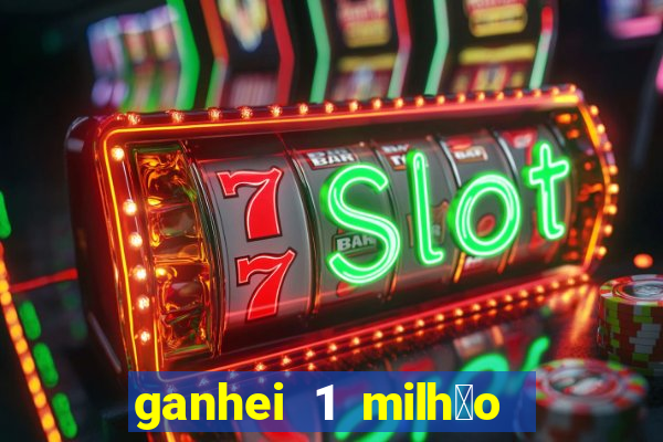 ganhei 1 milh茫o na bet365