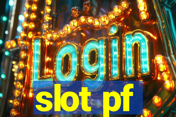 slot pf