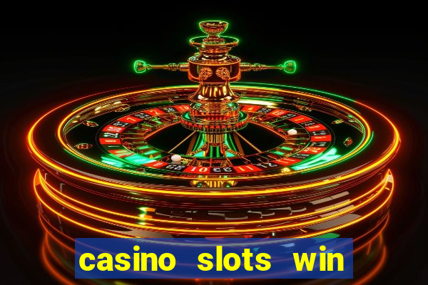 casino slots win real cash