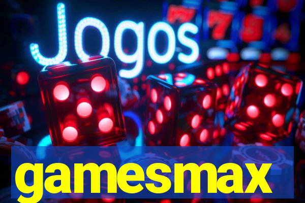 gamesmax