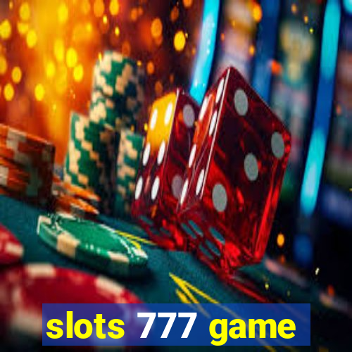 slots 777 game