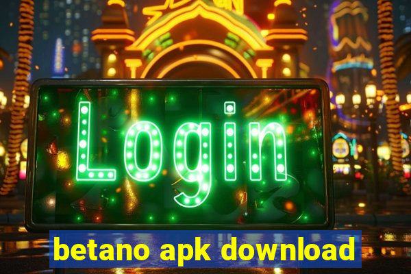 betano apk download