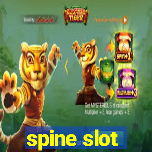 spine slot