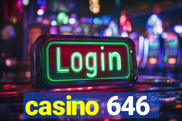 casino 646