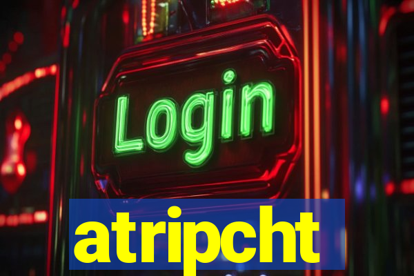 atripcht