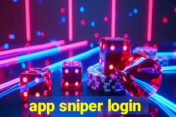 app sniper login