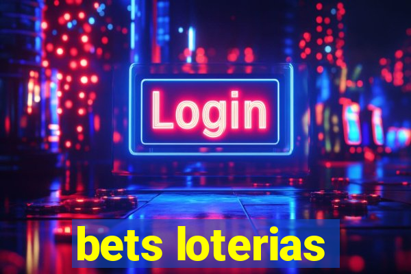 bets loterias