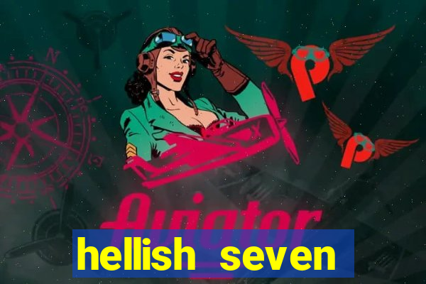 hellish seven deluxe slot online