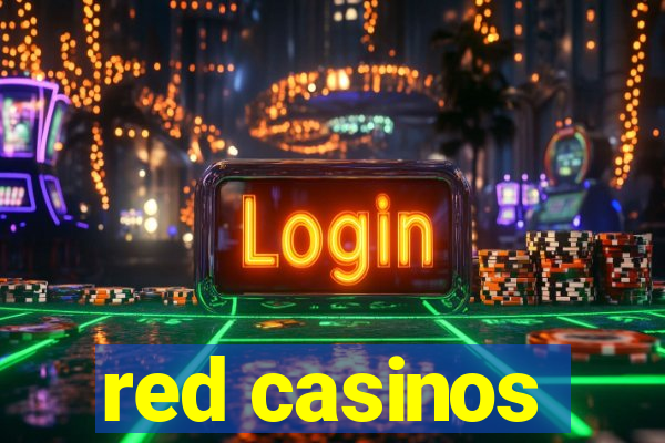 red casinos