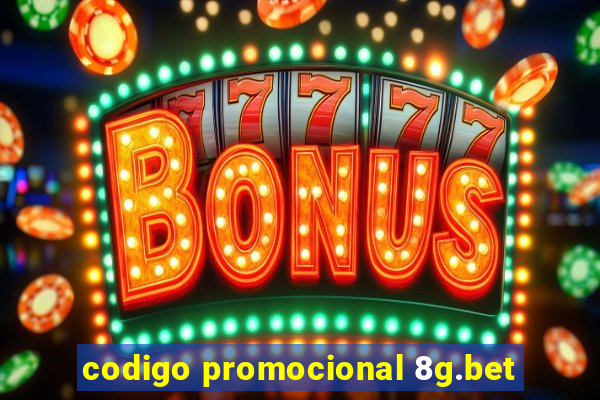 codigo promocional 8g.bet