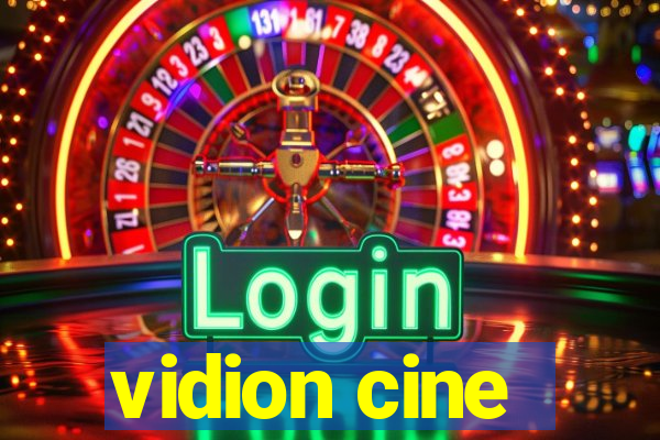 vidion cine