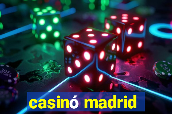 casinó madrid