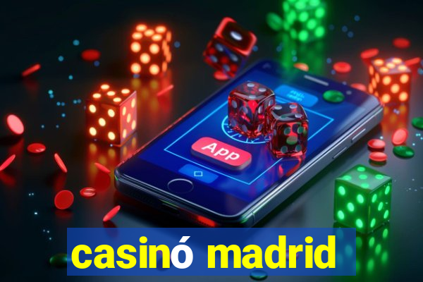 casinó madrid