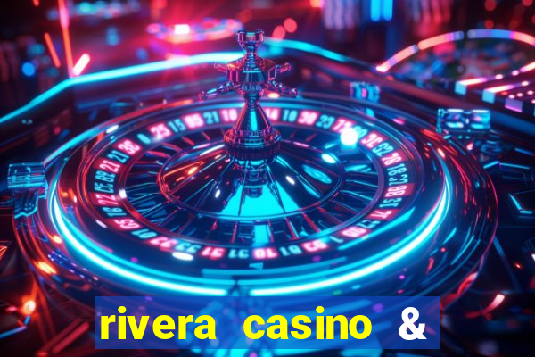 rivera casino & resort telefone