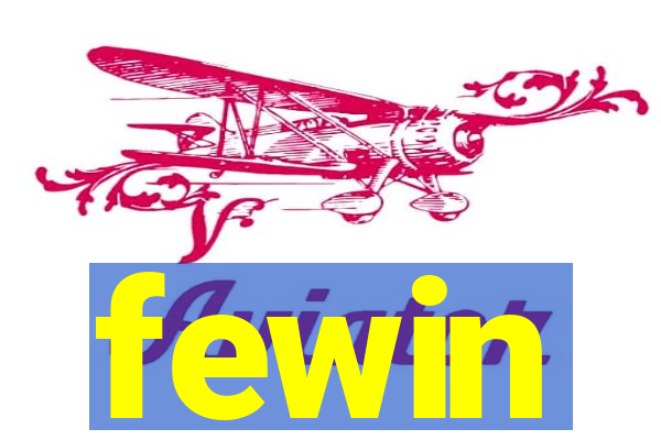 fewin