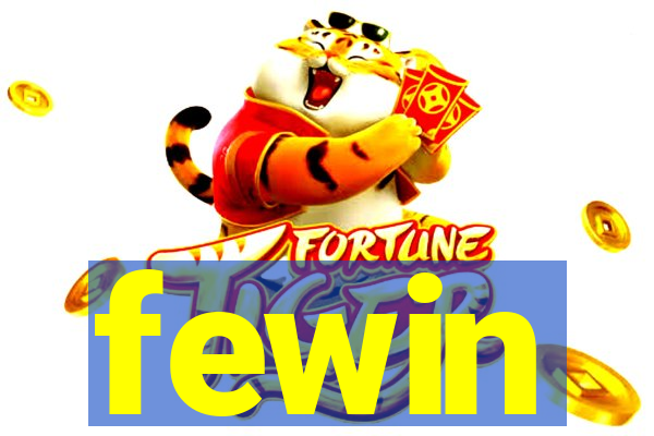 fewin