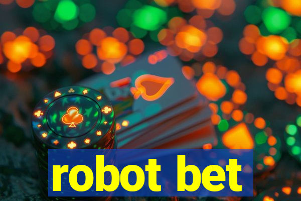 robot bet