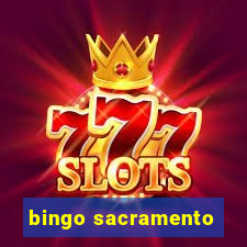 bingo sacramento