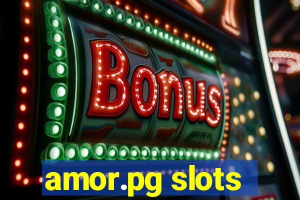 amor.pg slots