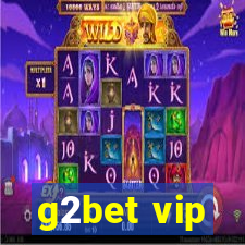 g2bet vip