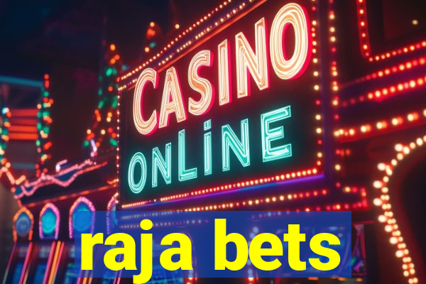 raja bets