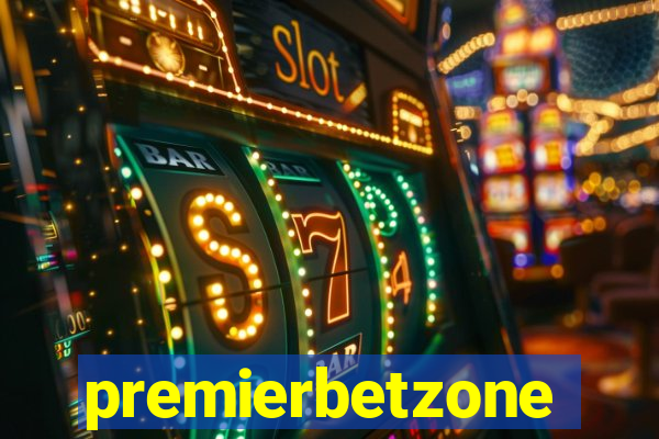 premierbetzone aposta online