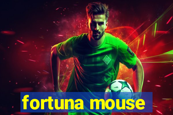 fortuna mouse