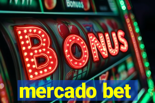 mercado bet