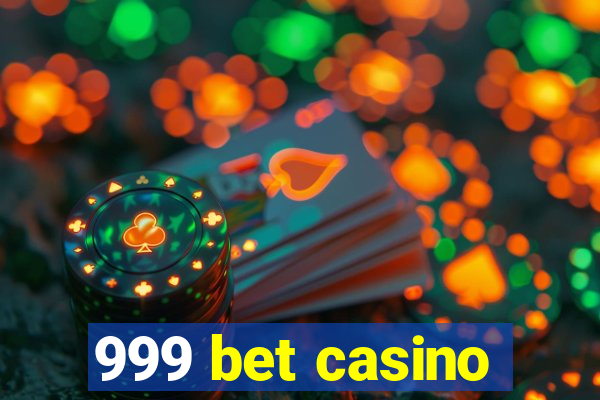 999 bet casino