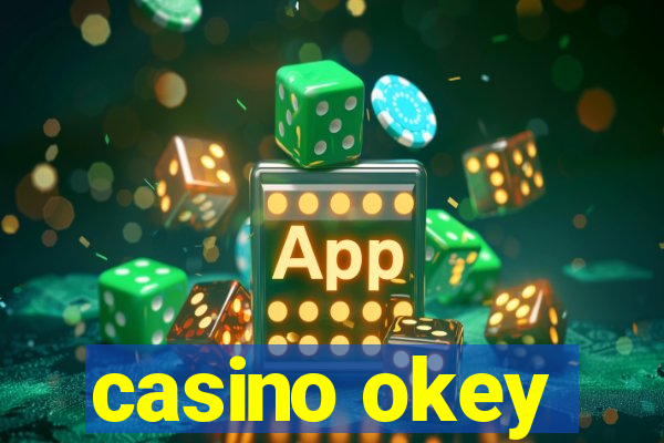 casino okey