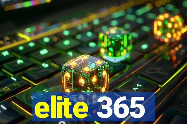 elite 365