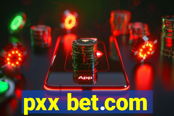 pxx bet.com