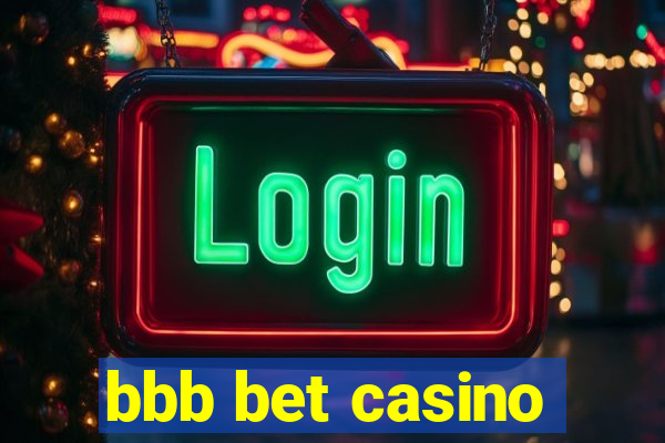 bbb bet casino