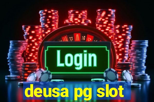 deusa pg slot