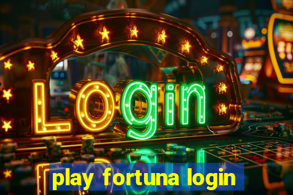 play fortuna login