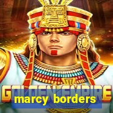 marcy borders