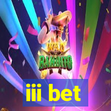 iii bet