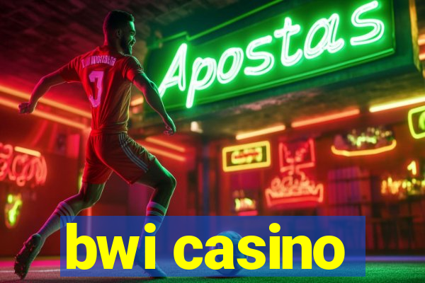 bwi casino