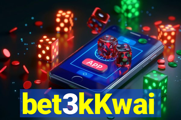 bet3kKwai