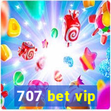 707 bet vip