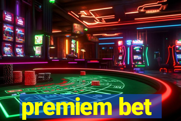 premiem bet