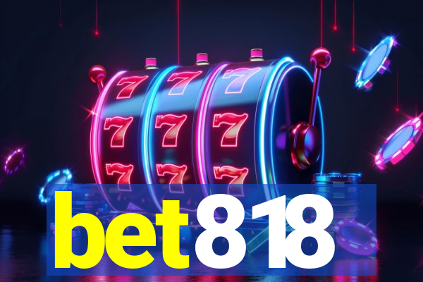 bet818