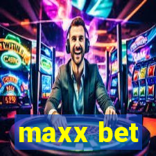 maxx bet