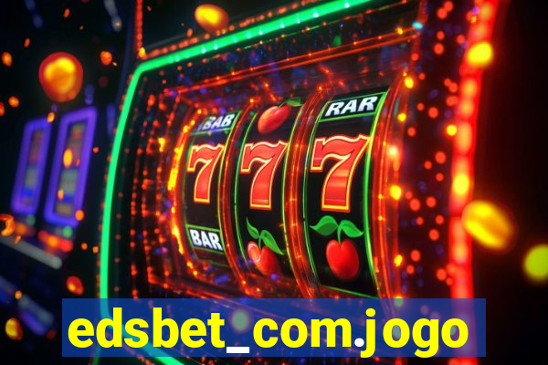 edsbet_com.jogos.app