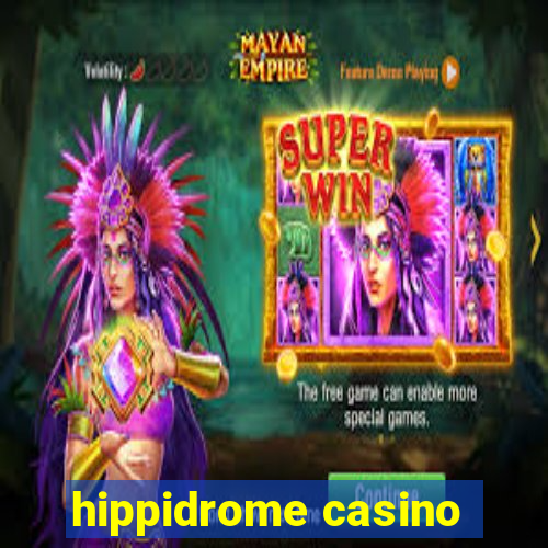 hippidrome casino